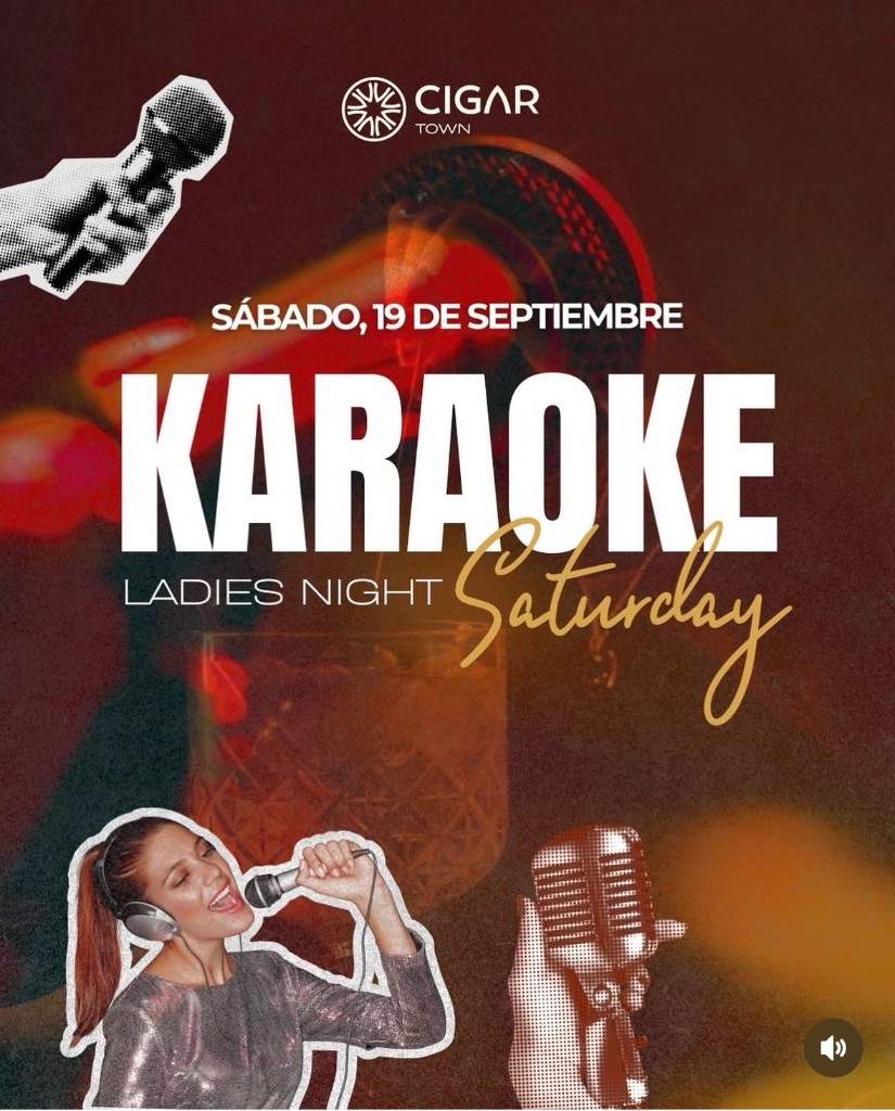Karaoke Saturday — Ladies Night en Cigar Town