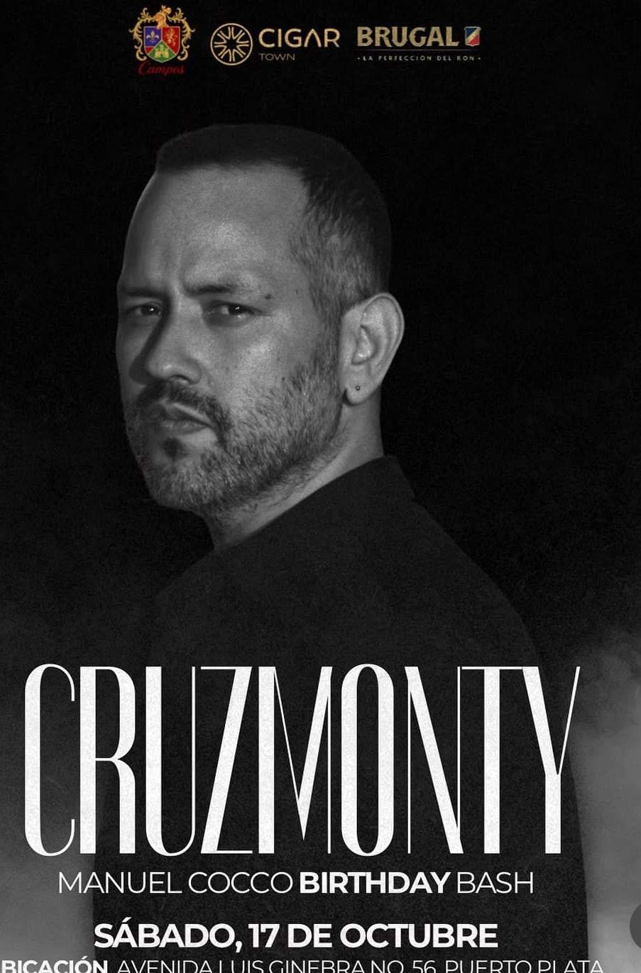Cruzmonty — Manuel Cocco Birthday Bash en Cigar Town