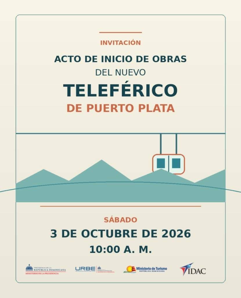 Inicio de obras — Nuevo Teleférico de Puerto Plata