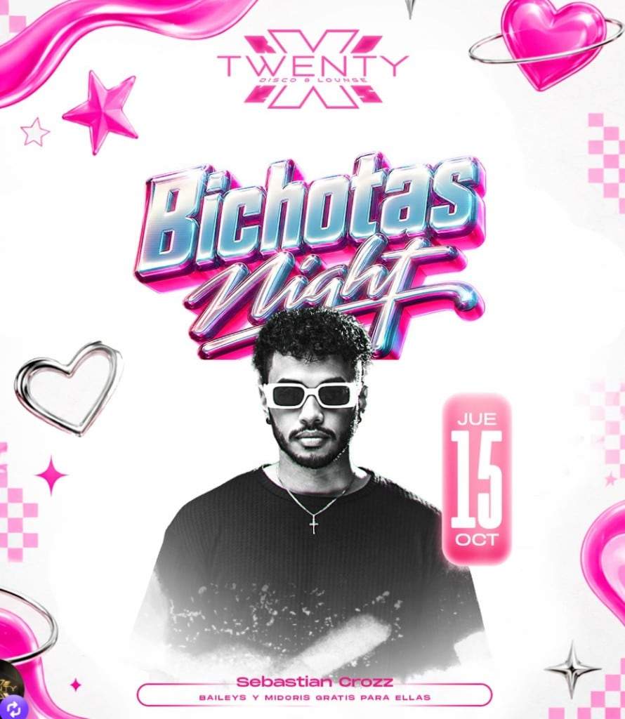 Twenty Disco — Bichotas Night con Sebastian Crozz