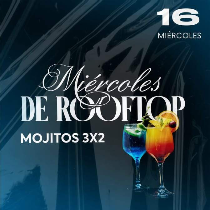 Miércoles de Rooftop — Mojitos 3x2