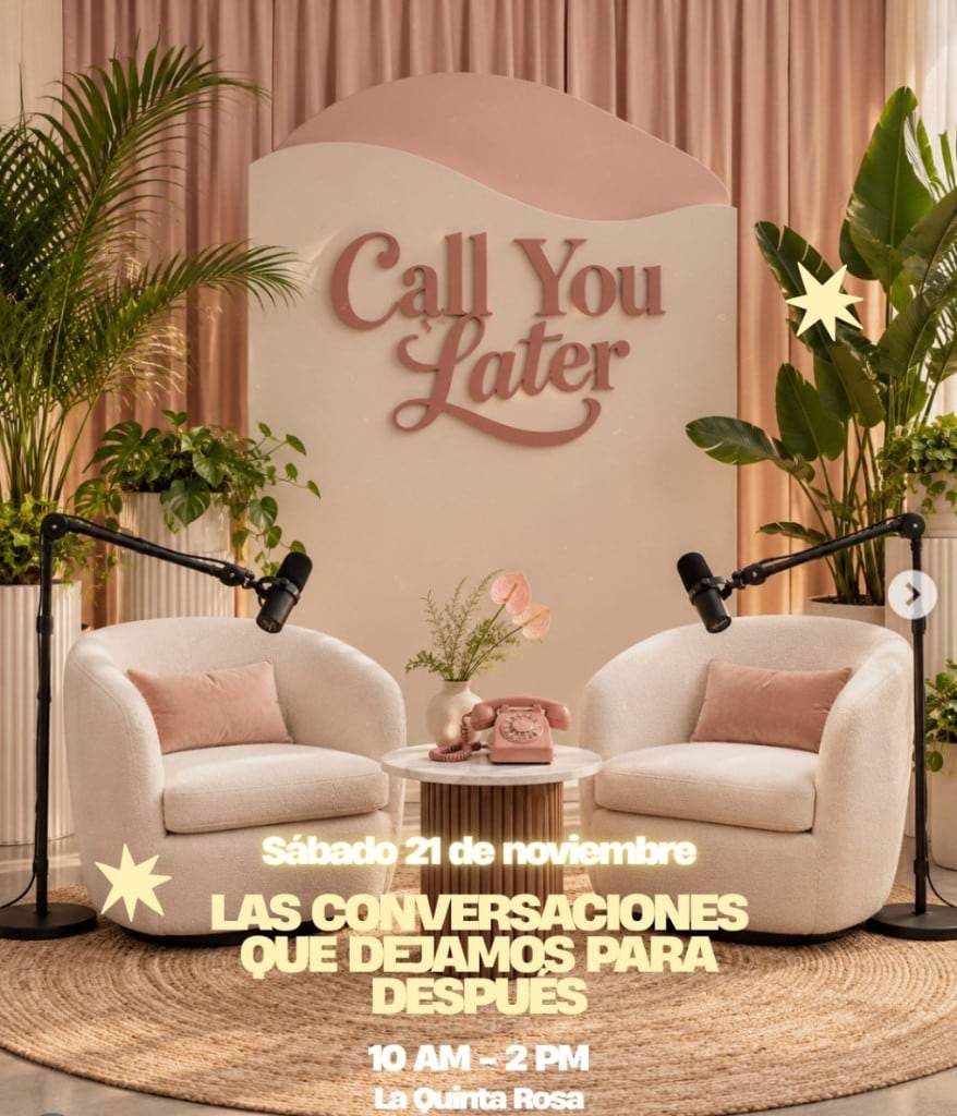 Call You Later en La Quinta Rosa