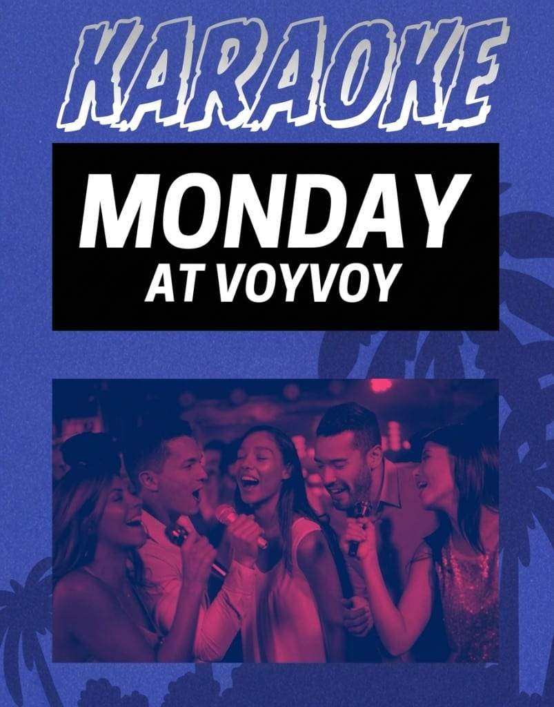 Karaoke Monday en VOYVOY