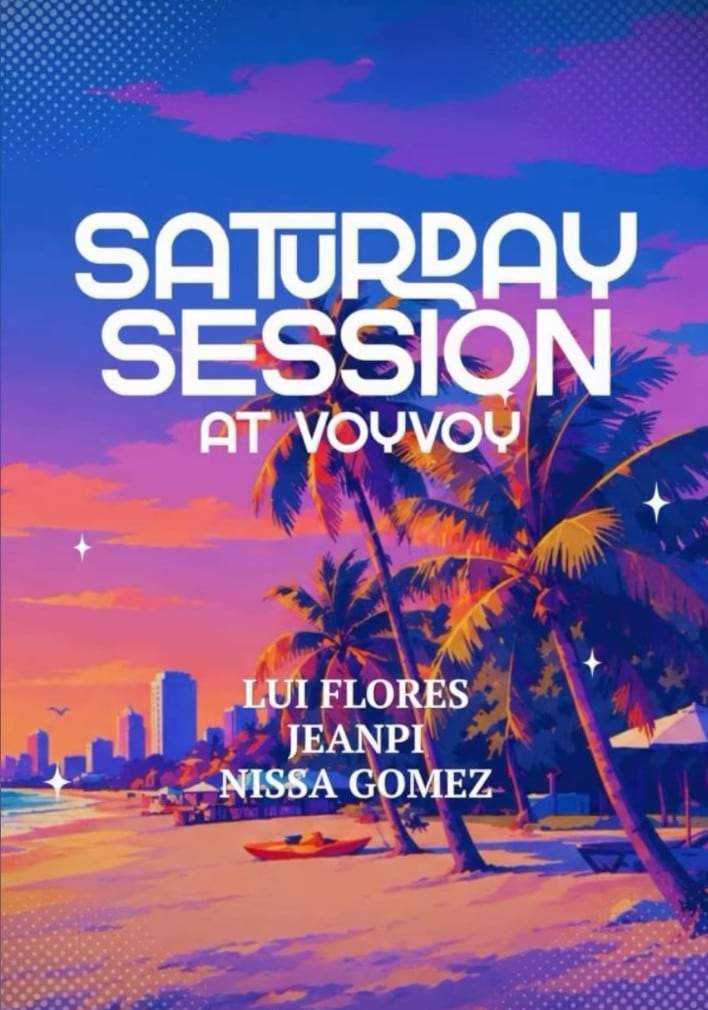 VOYVOY Saturday Session — Lui Flores, Jeanpi y Nissa Gomez